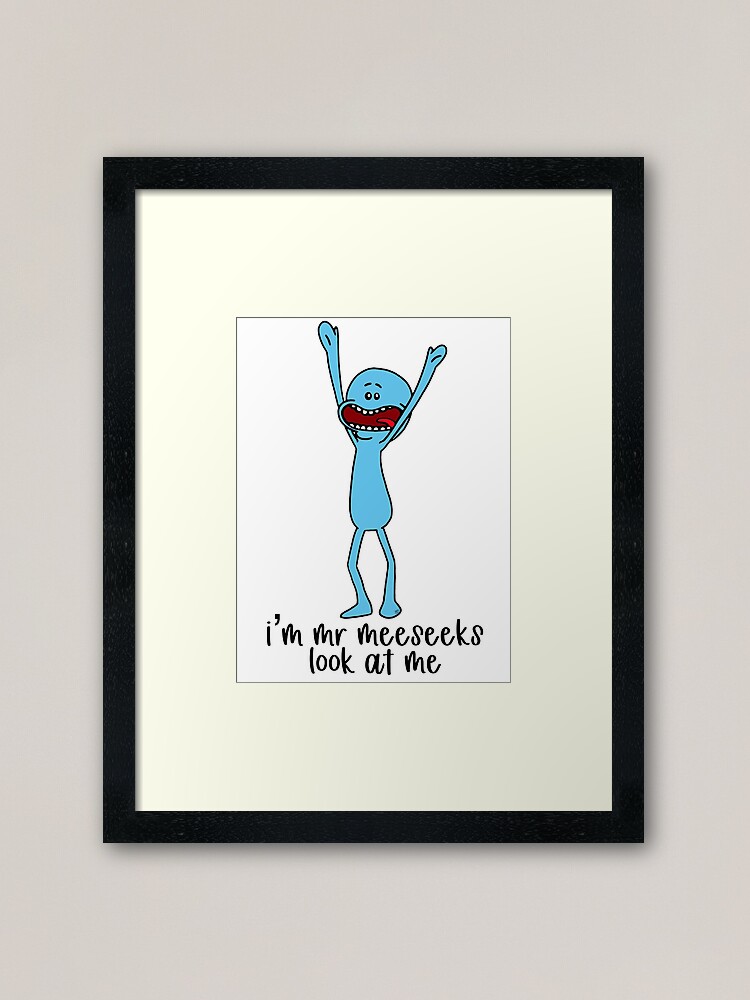 Alternate view of I’m Mr Meeseeks, look at me Framed Art Print