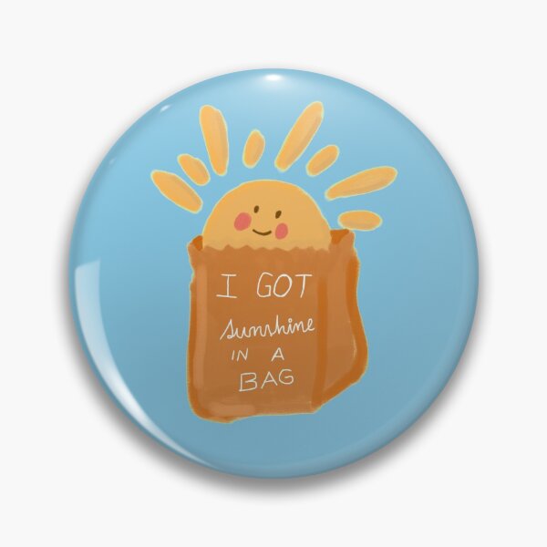 i got sunshine in a bag Chapa