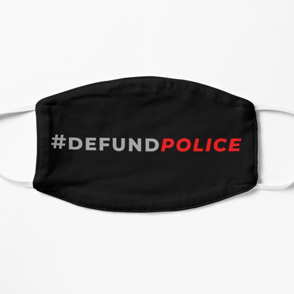 DEFUND POLICE Flat Mask
