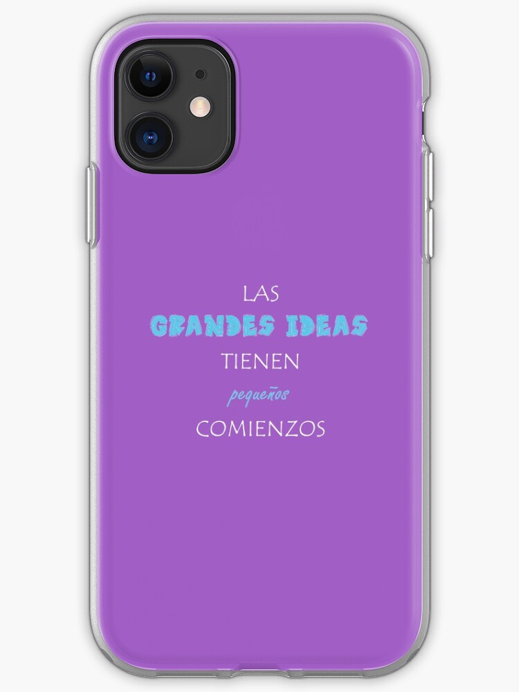 Motivational Quotes T Shirts Las Grandes Ideas Tienen Pequenos Comienzos Iphone Case Cover By Rosalinarv Redbubble