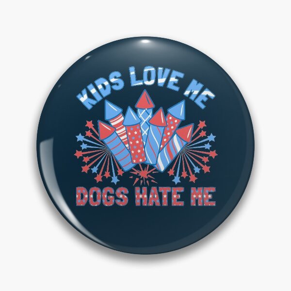 Item preview, Pyrotechnics Fireworks - Kids Love Me Dogs Hate Me designed and sold by Maria Garcia.