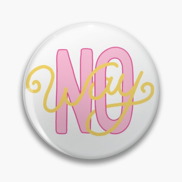 Item preview, no way - pink yellow typography cursive design designed and sold by cameronbaba.