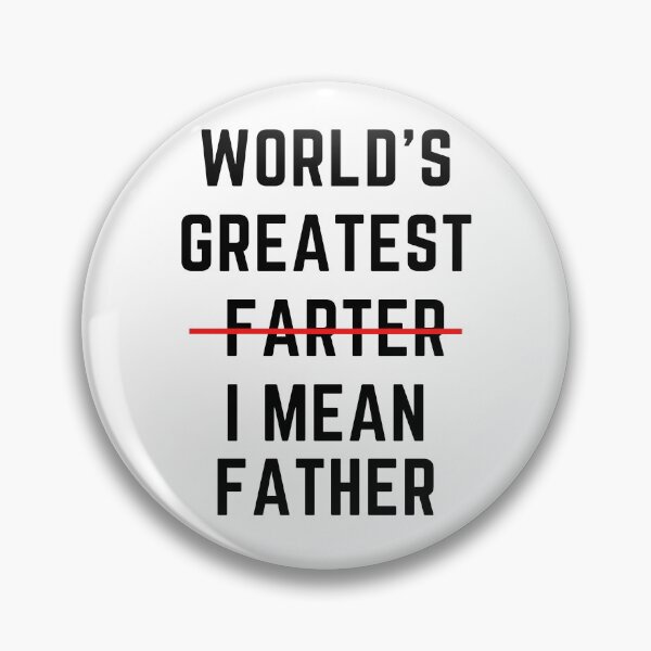 Item preview, World's Greatest Farter I Mean Father, Funny Father's Day T-Shirt designed and sold by Discovery88.