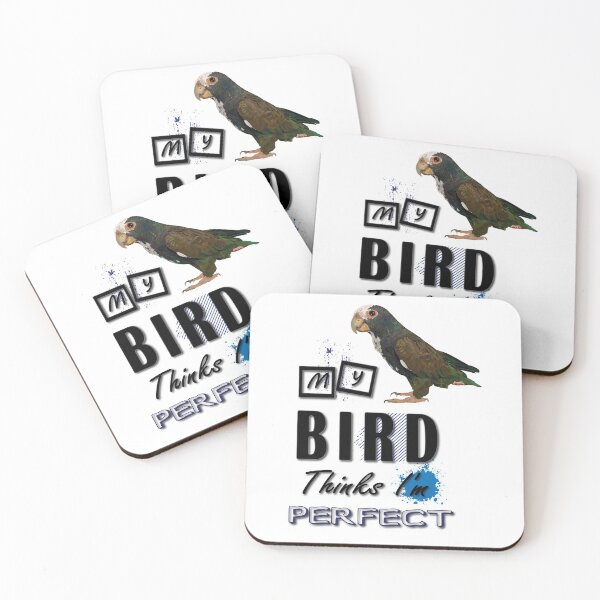 Item preview, my bird thinks i´m perfect designed and sold by obscurite.