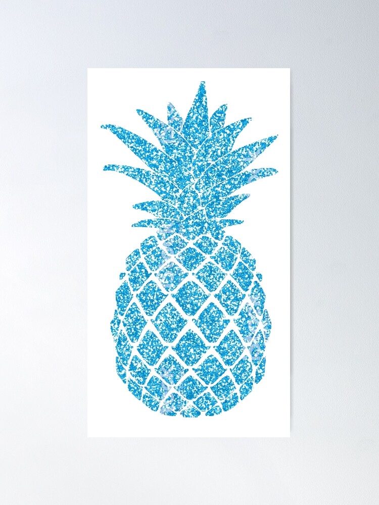 Pastel Blue Pineapple | mydoodlesateme for Poster by Redbubble Sale Glitter Blue - Ananas 