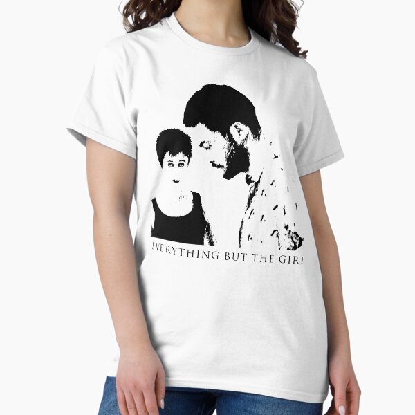 Everything But The Girl T-Shirts for Sale | Redbubble