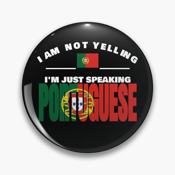 Item preview, I'm Not Yelling I'm Portuguese Flag T Shirt Merch designed and sold by PRINTS2HOT.