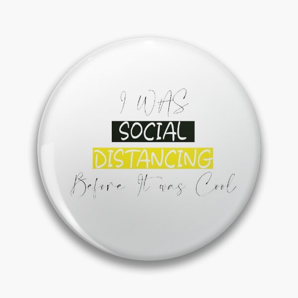 Item preview, Social Distancing Funny Gifts Commemorative 2020 Mens I was Social Distancing Before It was Cool Classic designed and sold by Skeptikon.