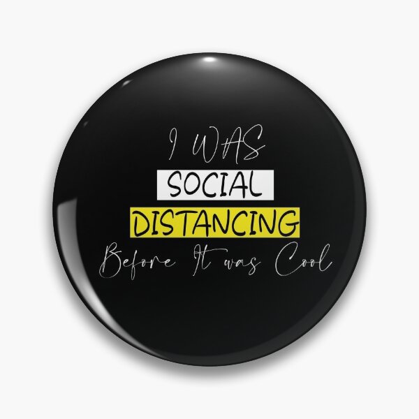 Item preview, Social Distancing Funny Gifts Commemorative 2020 Mens I was Social Distancing Before It was Cool Classic designed and sold by Skeptikon.