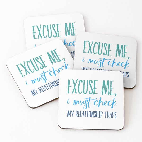 Item preview, Excuse Me, I Must Check My relationship Traps designed and sold by OfferHeat.