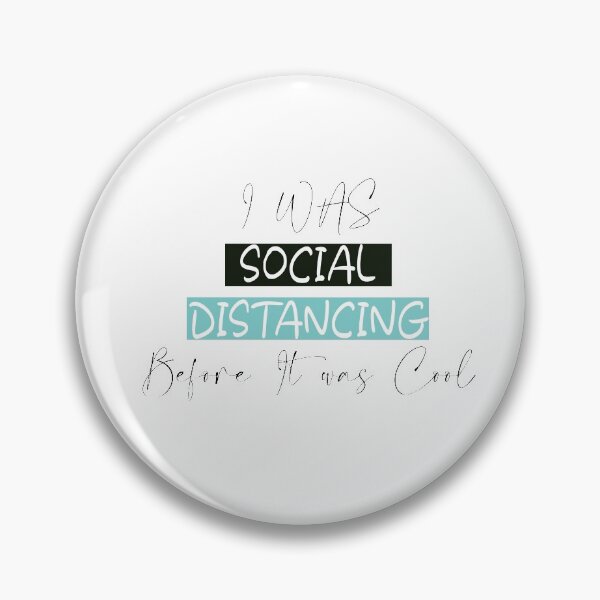 Item preview, Social Distancing Funny Gifts Commemorative 2020 Mens I was Social Distancing Before It was Cool Classic designed and sold by Skeptikon.