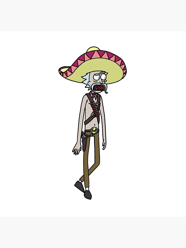 Mexican Rick Sanchez Sombrero Mustache | Rick and Morty character by newarts