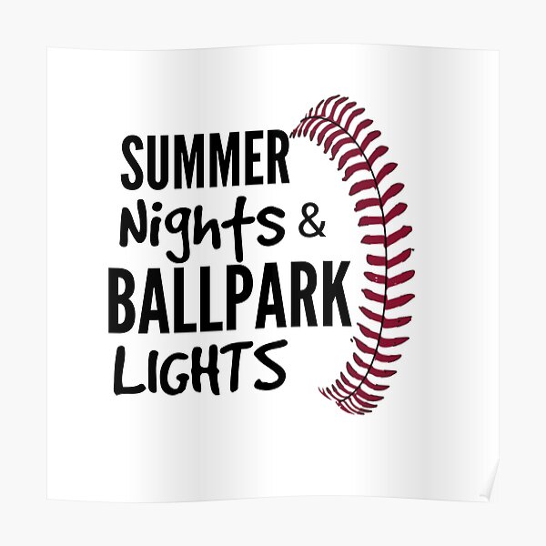 Download Summer Nights Ballpark Lights Baseball Svg Baseball Shirt Baseball Mom Svg Funny Baseball Svg File For Cricut And Silhouette Poster By Wideworld Redbubble