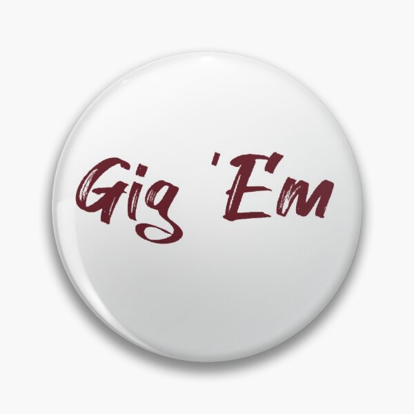 Item preview, Gig 'Em designed and sold by eredenbaugh.
