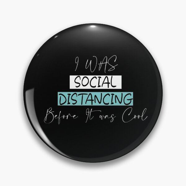 Item preview, Social Distancing Funny Gifts Commemorative 2020 Mens I was Social Distancing Before It was Cool Classic designed and sold by Skeptikon.