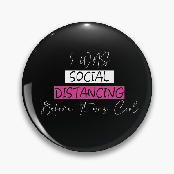 Item preview,  Social Distancing Funny Gifts Commemorative 2020 Mens I was Social Distancing Before It was Cool Classic designed and sold by Skeptikon.