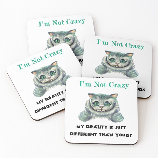 Item preview, I'm not Crazy My Reality Just Different Than Yours designed and sold by SECRET STORE.