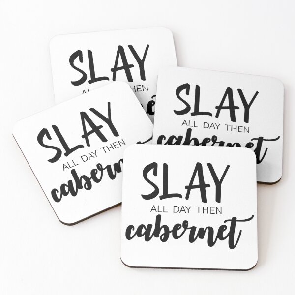 Item preview, slay all day then cabernet designed and sold by krithe.
