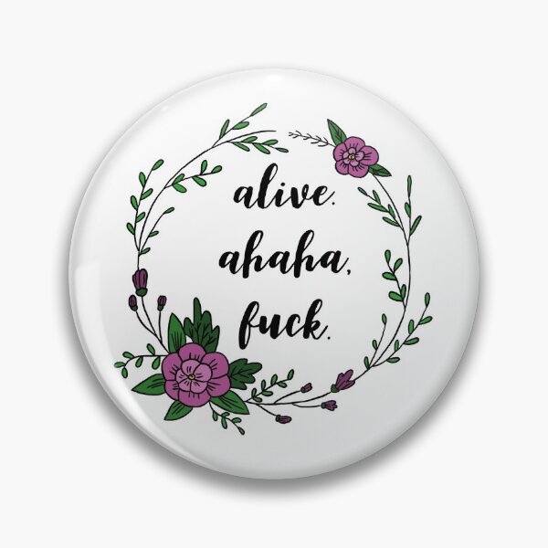 Item preview, ALIVE AHAHA FUCK designed and sold by Hannahmariia.