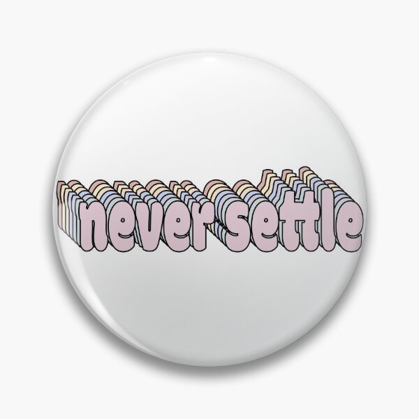 Item preview, Colorful Never Settle  designed and sold by ashleymanheim.