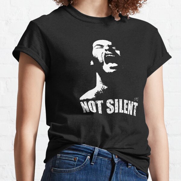 NOT SILENT by Swoot Classic T-Shirt