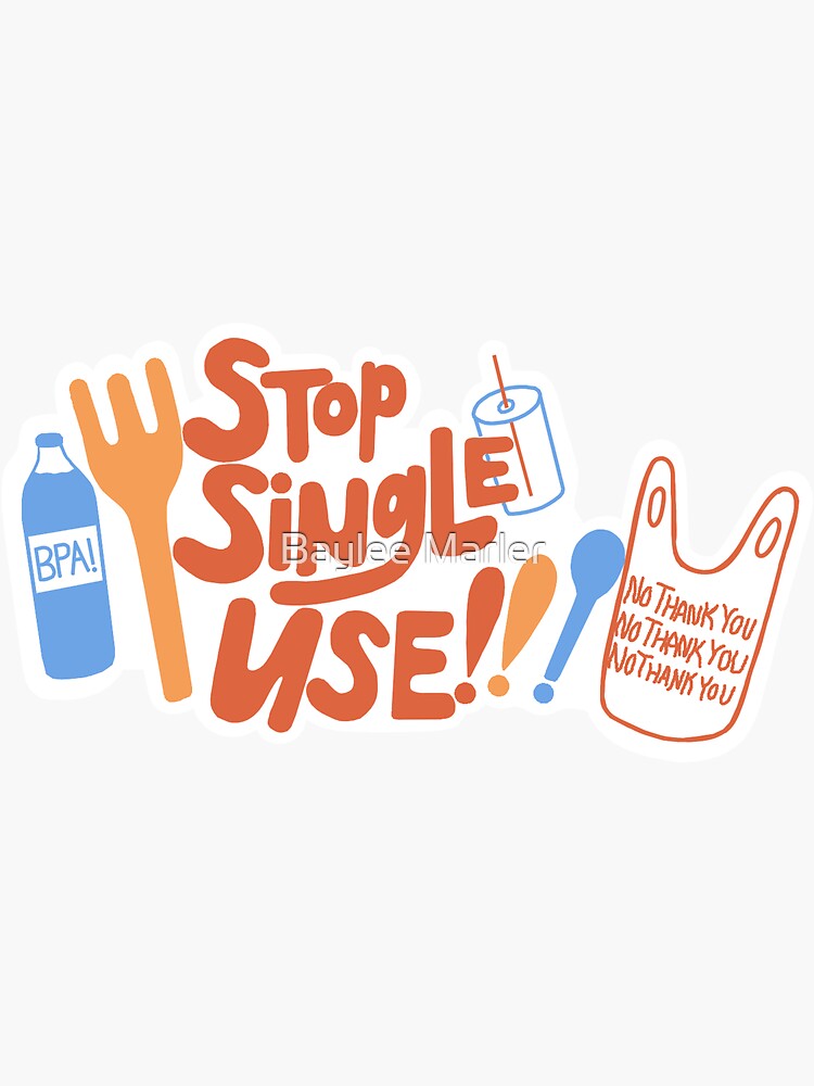Stop Single Use by BeeToTheRescue