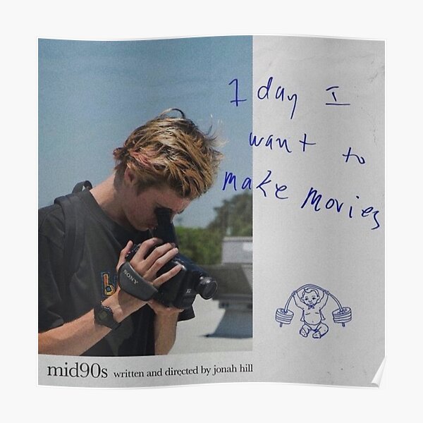 mid90s - 1 day i want to make movies. Poster