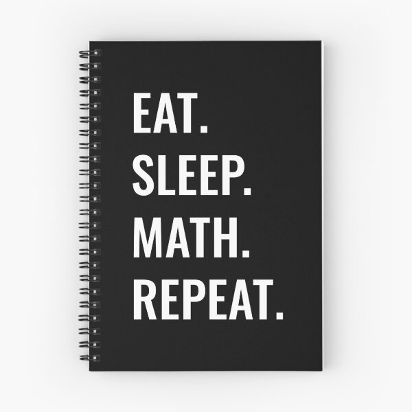 Item preview, Eat Sleep Math Repeat designed and sold by manishfzr1995.