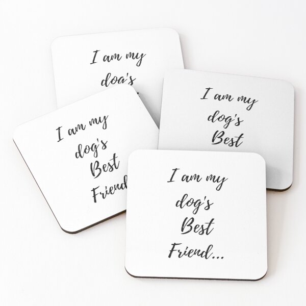 Item preview, I am my dog's Best Friend designed and sold by ThePeanutSeries.