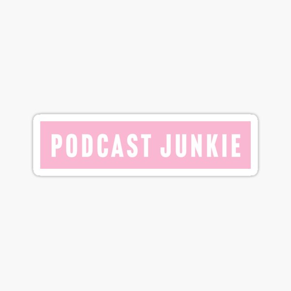 Item preview, Podcast Junkie designed and sold by Anna3321Designs.