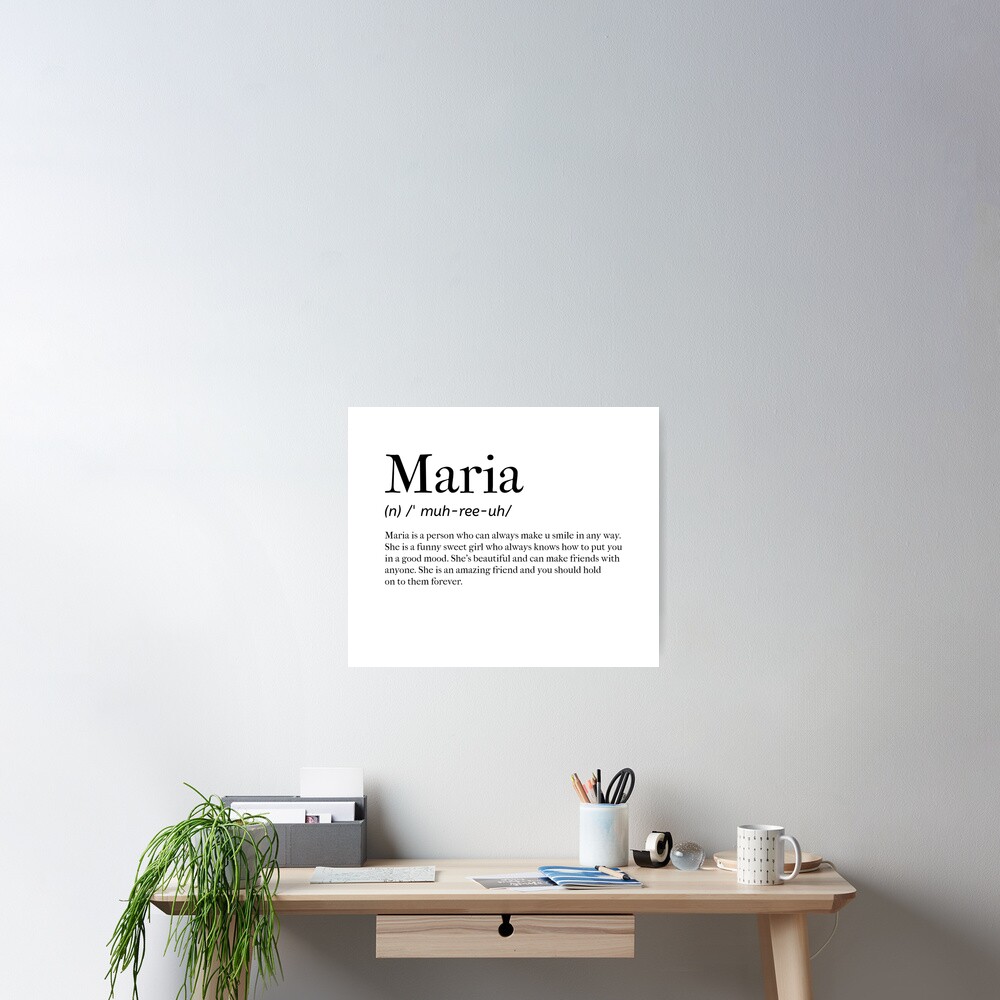  Maria Definition Poster For Sale By Tastifydesigns Redbubble