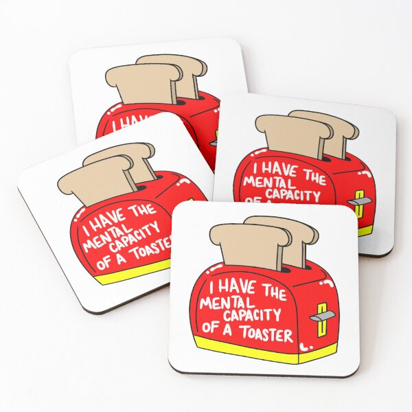 Item preview, I have the mental capacity of a toaster  designed and sold by ashleyherkie.