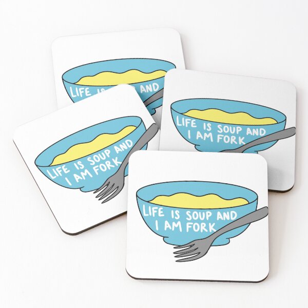 Item preview, Life is Soup and I am Fork designed and sold by ashleyherkie.