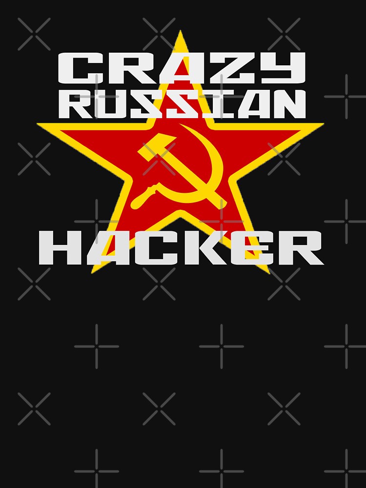 "Crazy Russian Hacker Men's Tee Fashion TShirt." Zipped Hoodie by