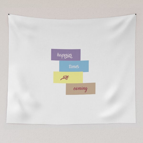 Item preview, Happier Times Are Coming designed and sold by Mr-tach.