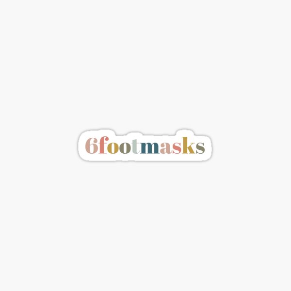 Item preview, 6ft Masksss designed and sold by SmartStickers.
