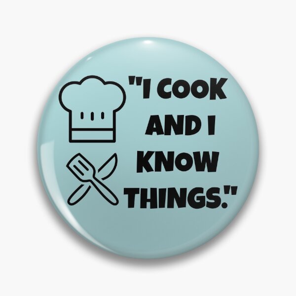 Item preview, I cook and I know things,Cooking Chef shirt. designed and sold by Babe3955.