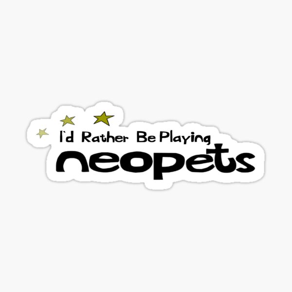 Item preview, I'd Rather Be Playing Neopets designed and sold by Its Just Quince.