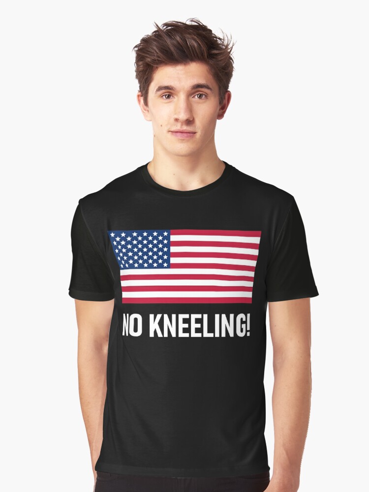 No Kneeling! - President Donald Trump Says Do Not Disrespect the American  Flag By Kneeling Like Colin Kaepernick Poster for Sale by Lincoln Bone