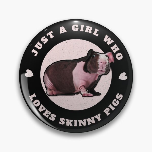 Just a girl who loves Skinny Pigs. Pin
