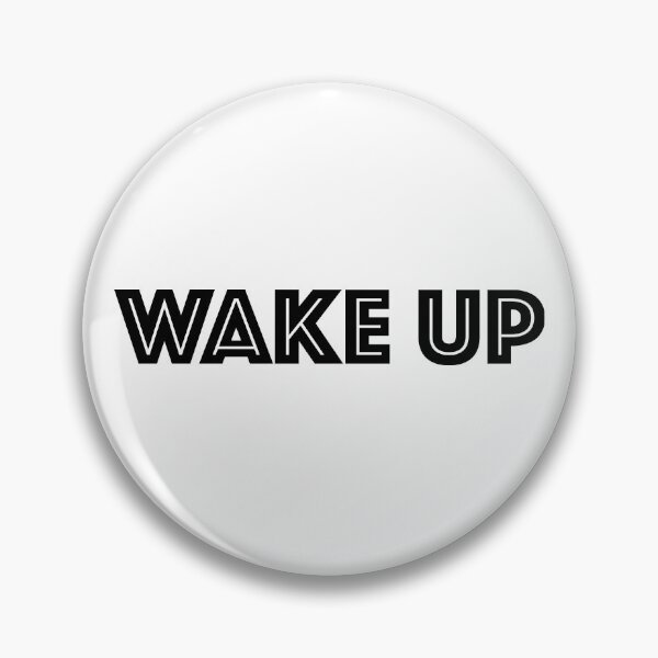 Item preview, Wake Up designed and sold by FuzzyHoney.
