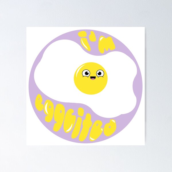 Item preview, Eggcited designed and sold by zoepho.