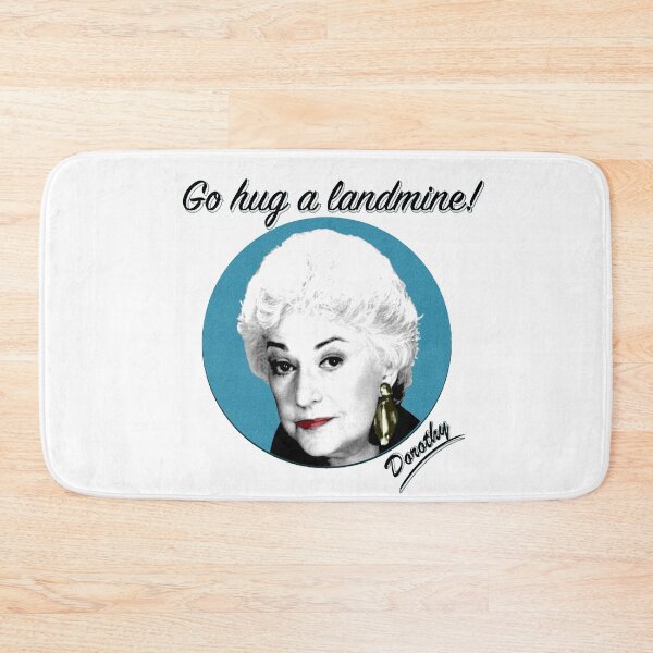 Item preview, Dorothy Zbornak: Hug a Landmine designed and sold by AleFranksArt.