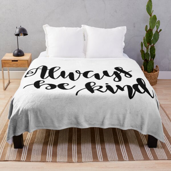 Item preview, Always Be Kind designed and sold by LADYGOODMOOD.