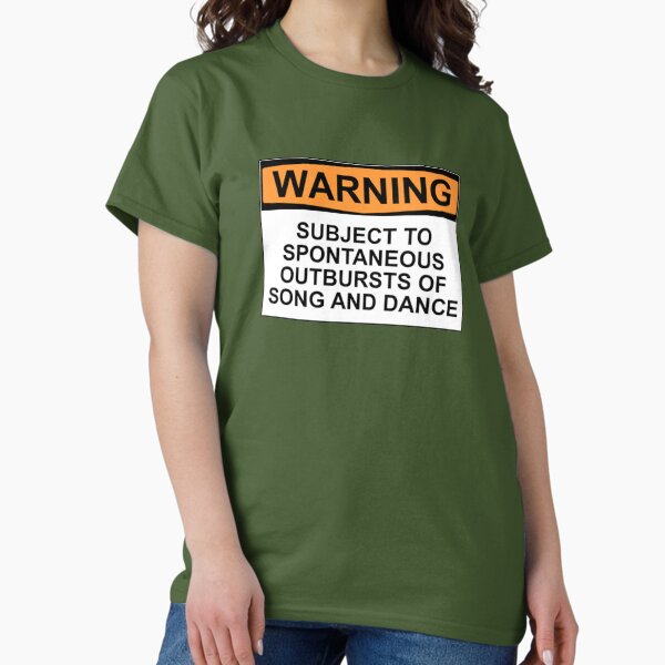Item preview, WARNING: SUBJECT TO SPONTANEOUS OUTBURSTS OF SONG AND DANCE designed and sold by Rob Price.