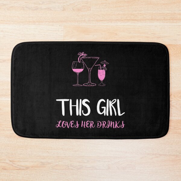 Item preview, This Girl Loves Her Drinks designed and sold by MoonsmileProd.