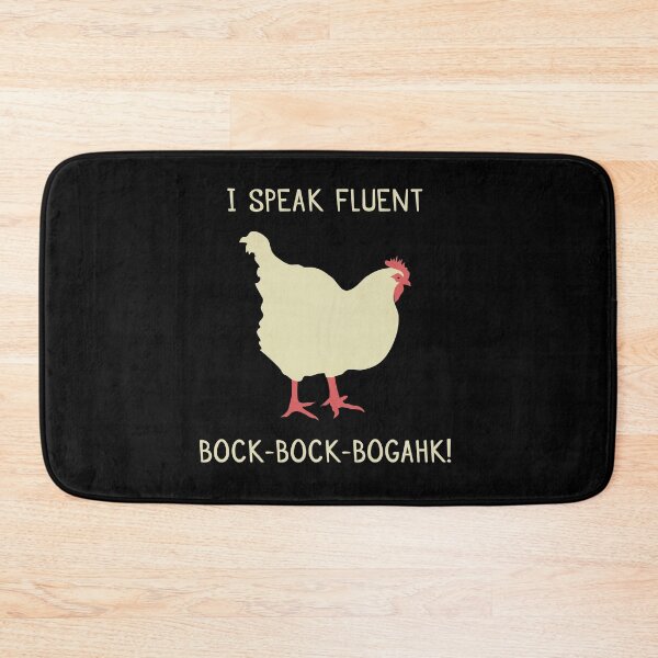 Item preview, I Speak Fluent Bock-Bock-Bogahk! Funny Chicken designed and sold by Delightfully Cynical.