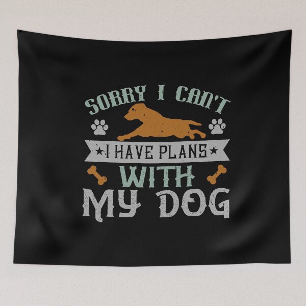 Item preview, Dog lover | Sorry I can't I have plans with my dog designed and sold by teamph.