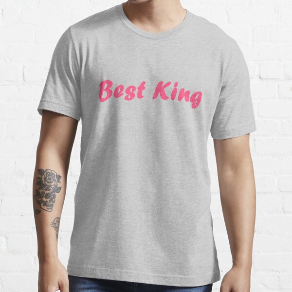 "Tshirts Best King" Tshirt for Sale by BlackOne Redbubble zach