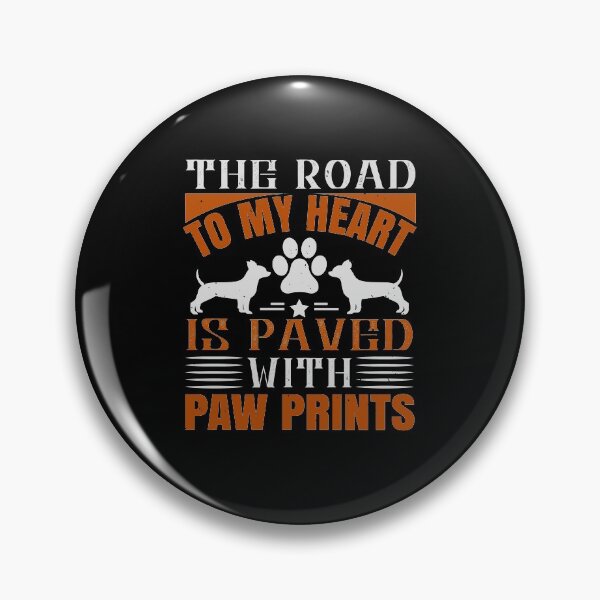 Item preview, Dog lover | The road to my heart is paved with paw prints designed and sold by teamph.